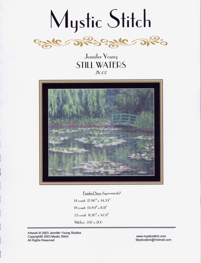 still waters. Mystic stitch (i have)