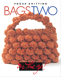 Vogue Knitting On the Go! Bags Two. Vogue