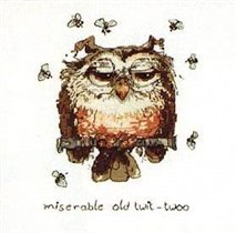 Miserable Old Twit-Twoo