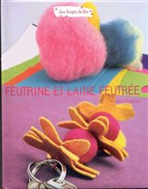 Feutrine et laine feutree - Amandine Dardanne 