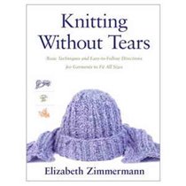 Knitting Without Tears - Elizabeth Zimmermann 